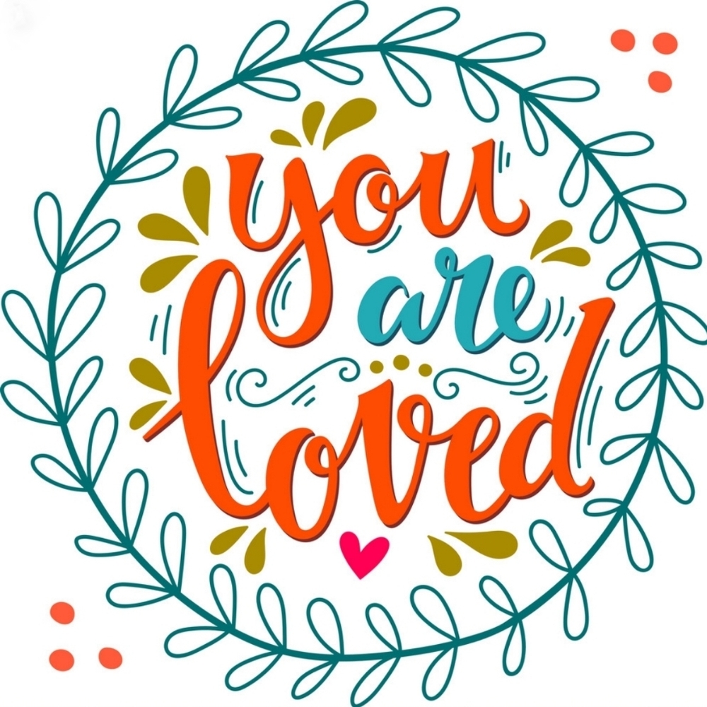 You are Precious and Loved.